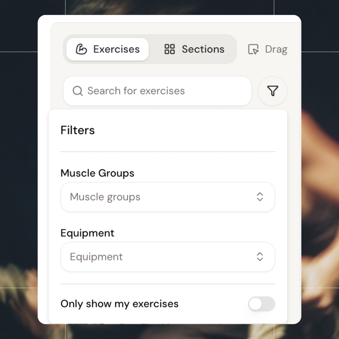 Find the right exercise in seconds